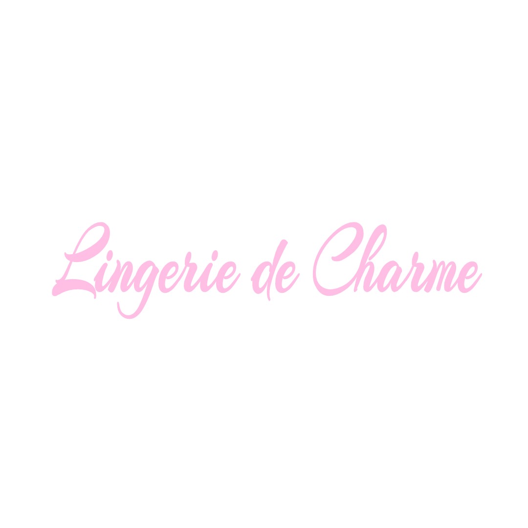 LINGERIE DE CHARME CHAUVAC-LAUX-MONTAUX